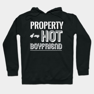 PROPERTY OF MY HOT BOYFRIEND Hoodie